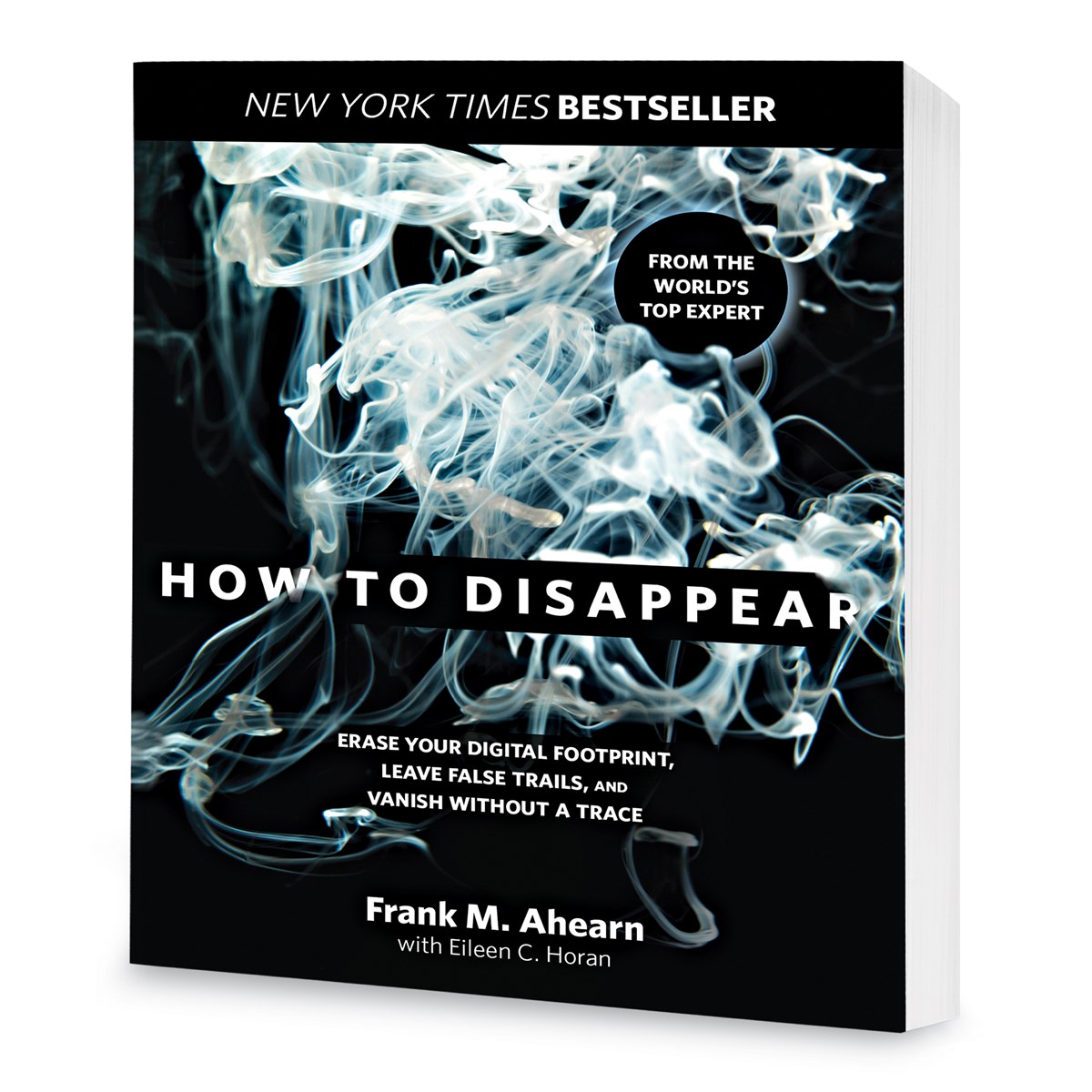 How to Disappear Erase Your Digital Footprint Book Collections Etc.