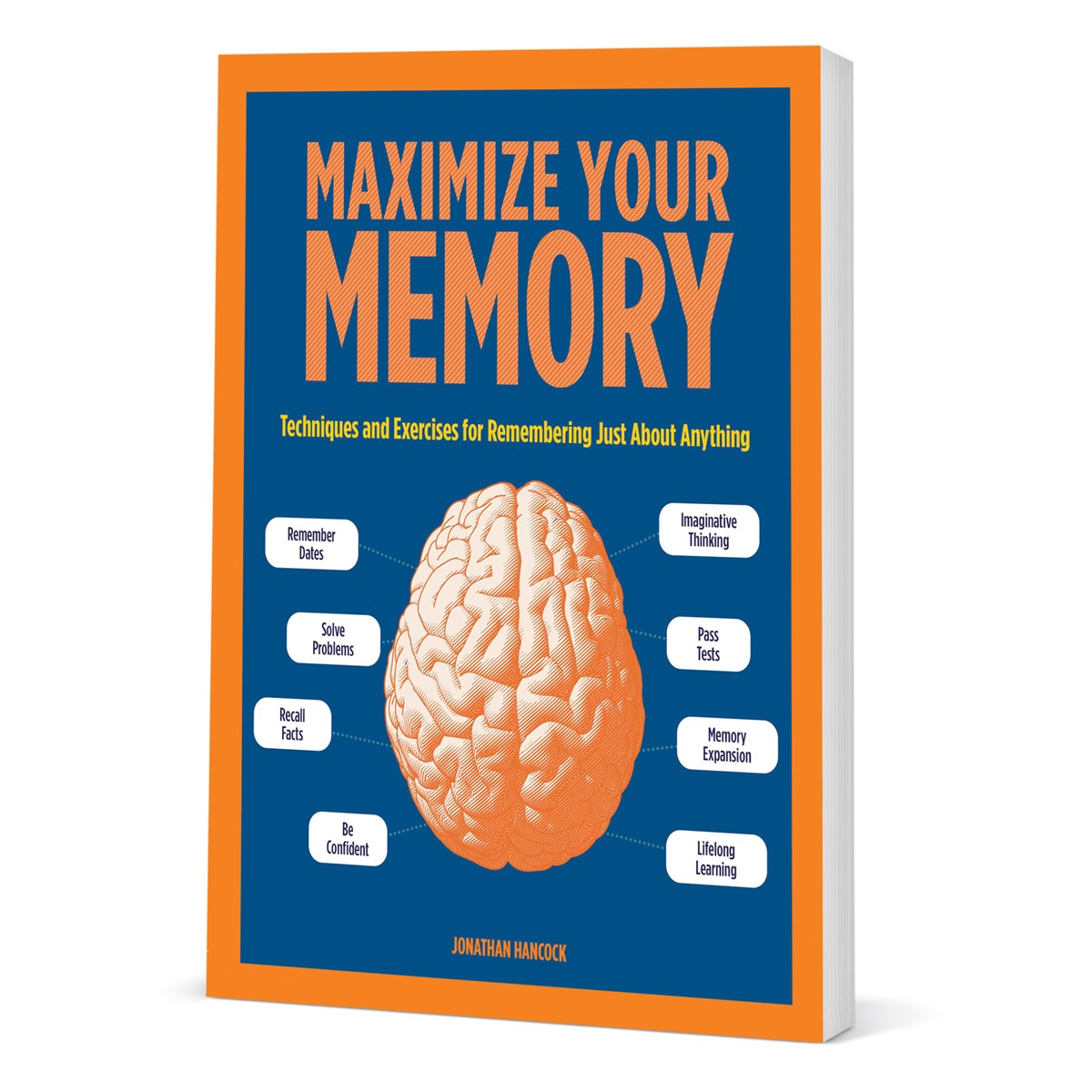 Maximize Your Memory Techniques & Exercises Book Collections Etc.