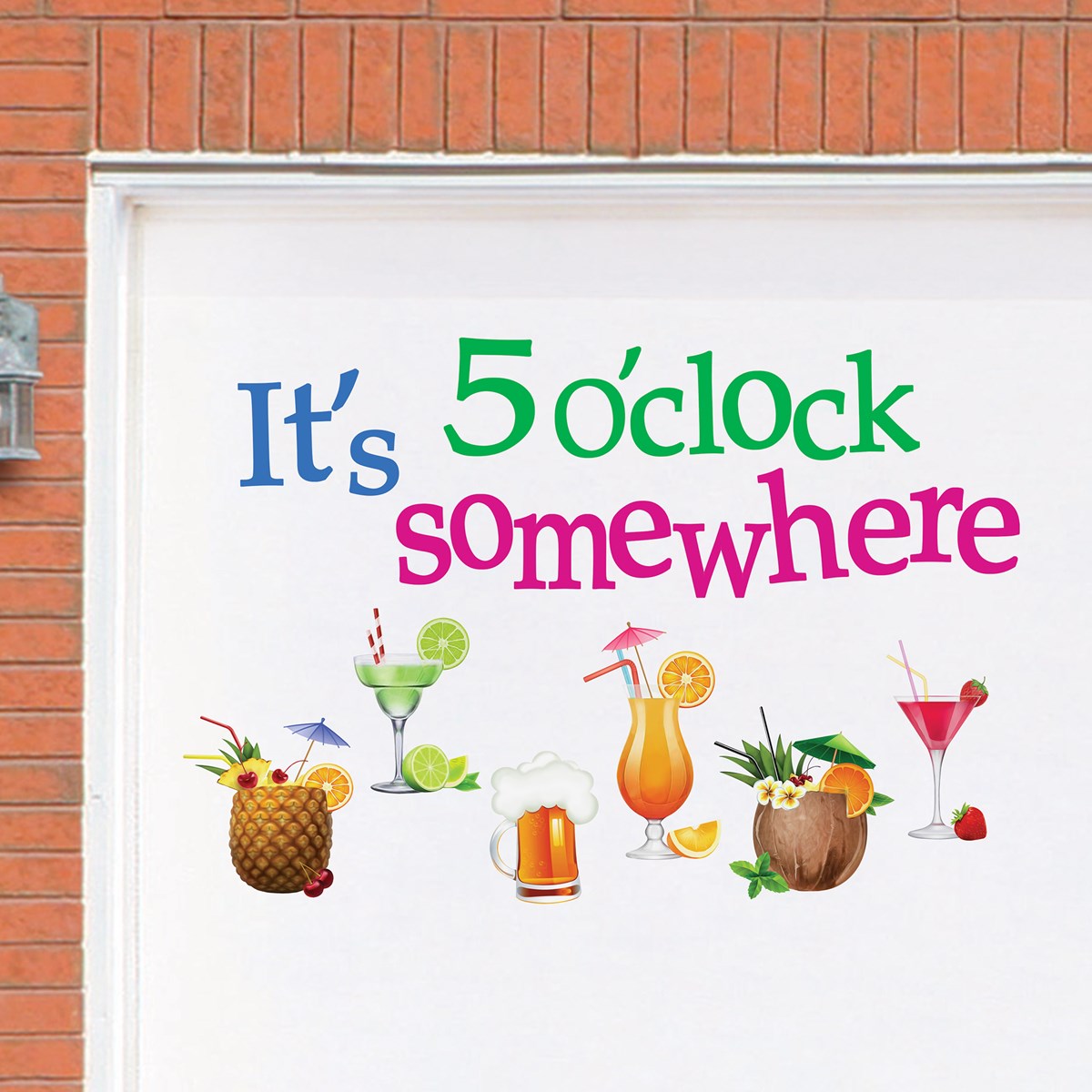 It's 5 O'clock Somewhere Garage Door Accents Collections Etc.
