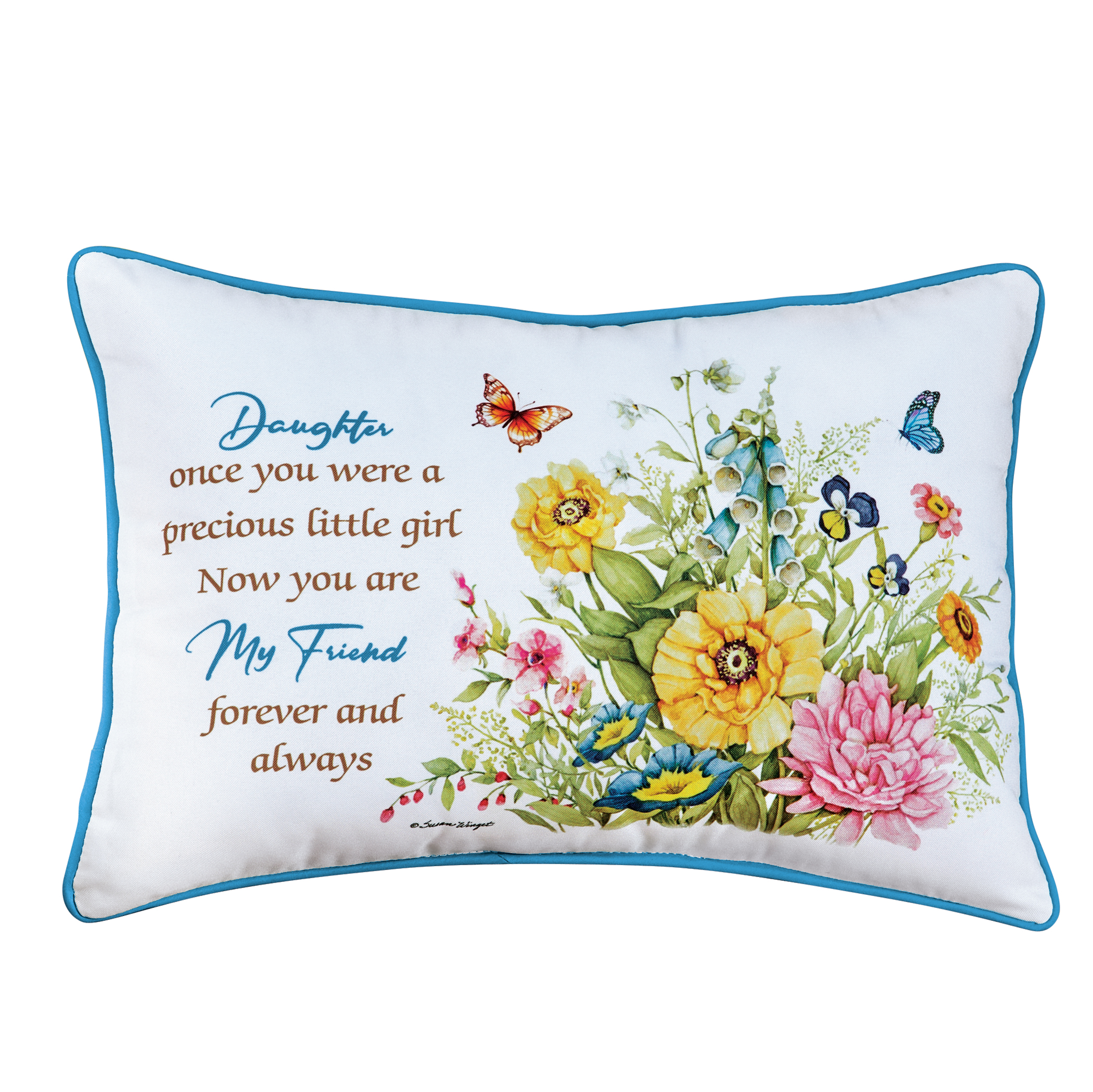 Floral Daughter Now My Friend Sentimental Accent Pillow White
