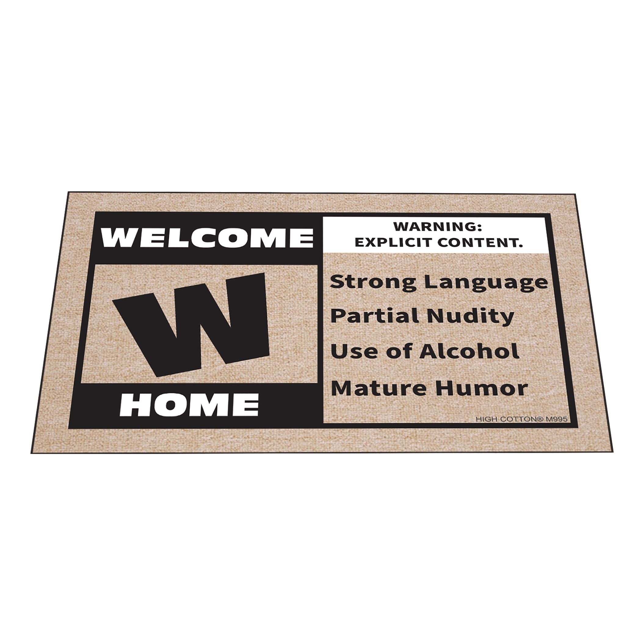 Welcome Home Warning Explicit Content Doormat Brown